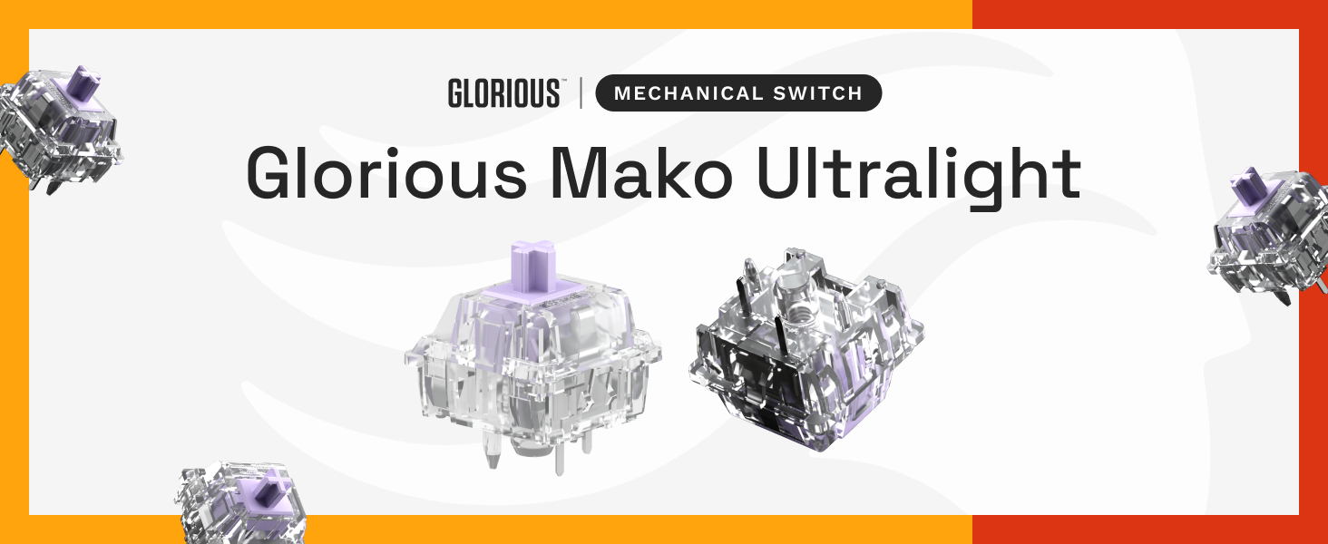 A large marketing image providing additional information about the product Glorious Mako Switch Set - Ultralight - Additional alt info not provided